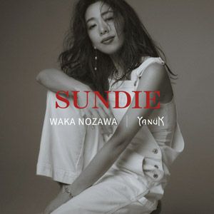 SUNDIE WAKA NOZAWA×YANUK | YANUK ONLINE STORE
